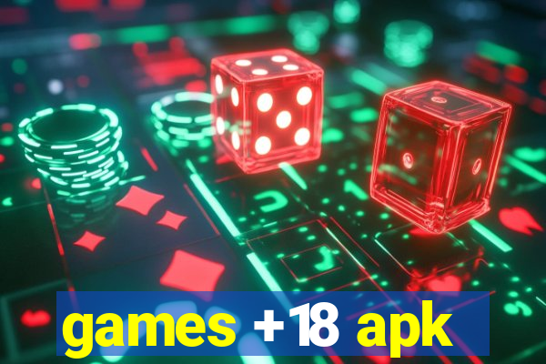 games +18 apk